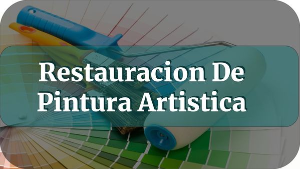 Restauracion De Pintura Artistica